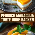 Pfirsich Maracuja Torte ohne Backen 20 Pinterest Hidden Image